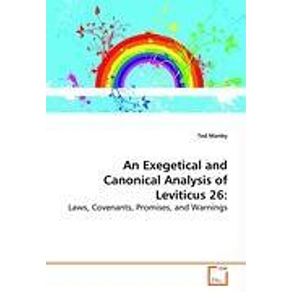 Manby, T: An Exegetical and Canonical Analysis of Leviticus, Ted Manby
