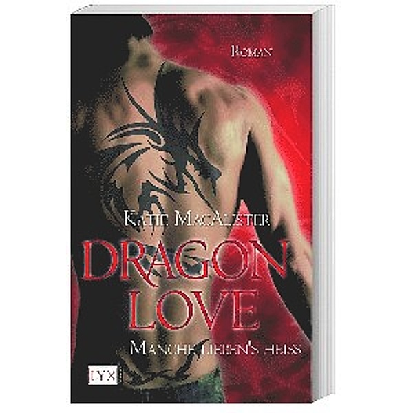 Manche lieben's heiß / Dragon Love Bd.2, Katie MacAlister