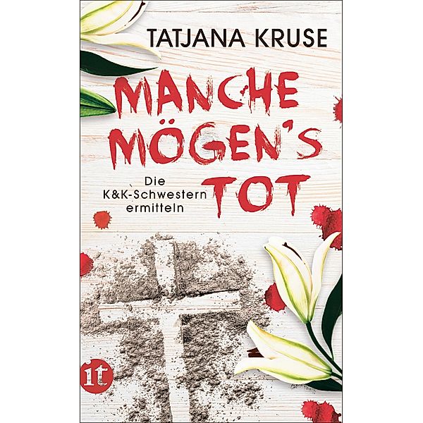 Manche mögen's tot / Konny und Kriemhild Bd.3, Tatjana Kruse