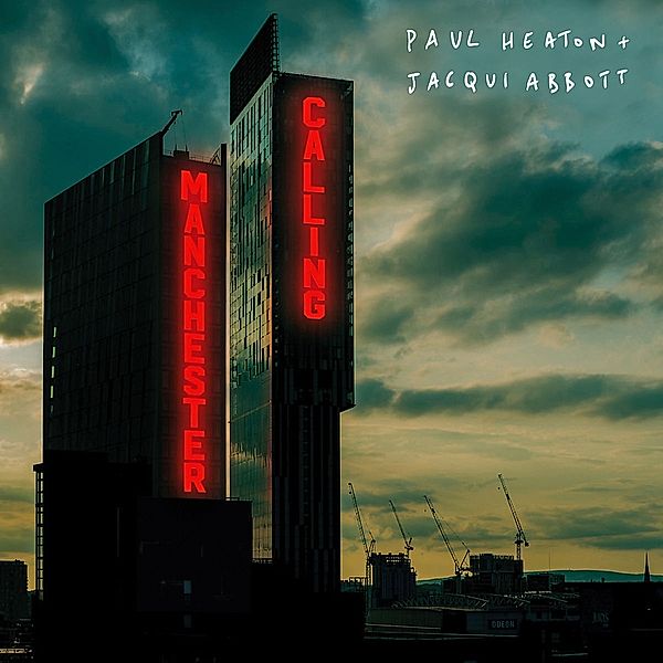 Manchester Calling, Paul Heaton, Jacqui Abbott