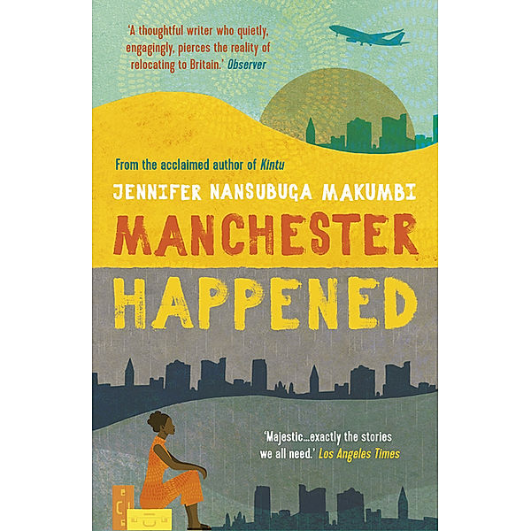 Manchester Happened, Jennifer Nansubuga Makumbi