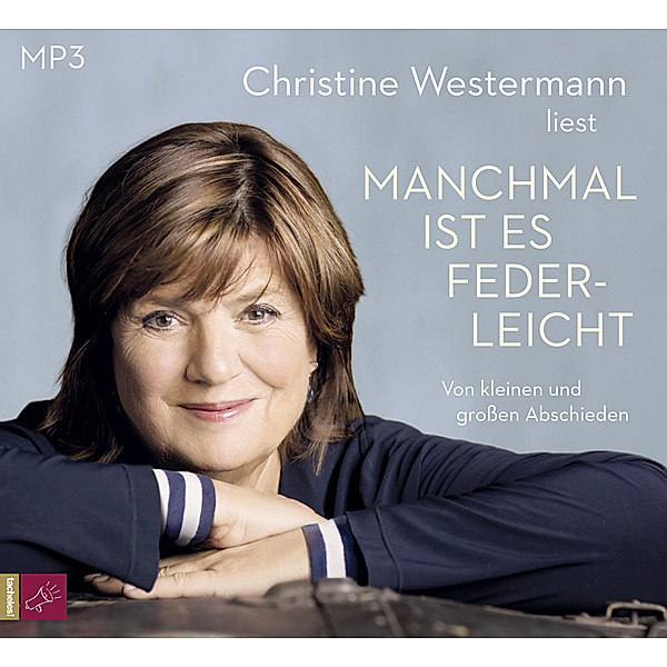 Manchmal ist es federleicht,1 Audio-CD, 1 MP3, Christine Westermann