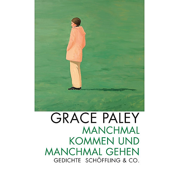 Manchmal kommen und manchmal gehen, Grace Paley