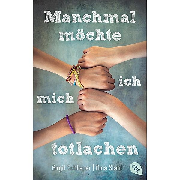 Manchmal möchte ich mich totlachen, Birgit Schlieper, Nina Stahl