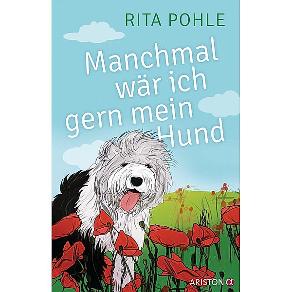 Manchmal wär ich gern mein Hund, Rita Pohle