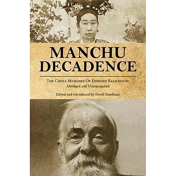 Manchu Decadence, Edmund Backhouse