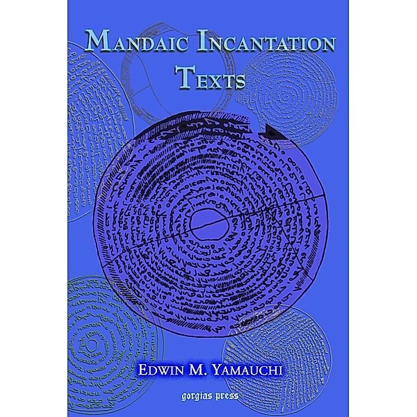 Mandaic Incantation Texts, Edwin M. Yamauchi