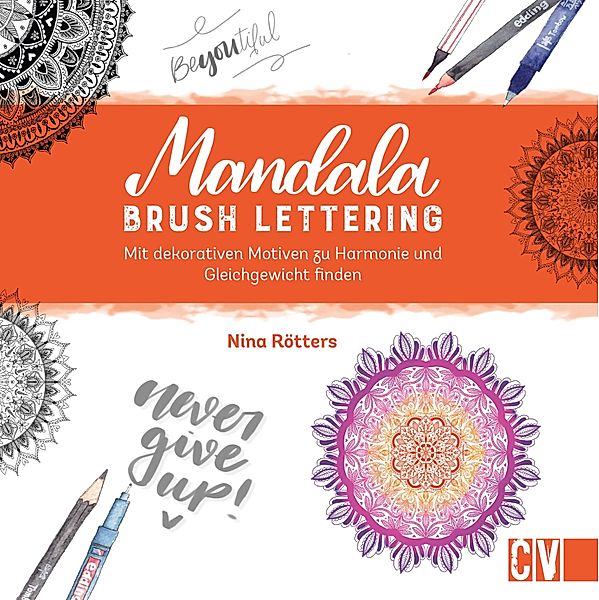 Mandala Brush Lettering, Nina Rötters