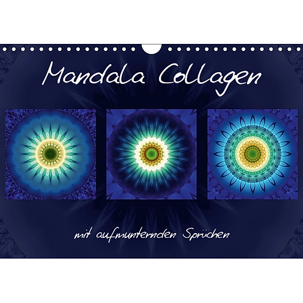 Mandala Collagen mit aufmunternden Sprüchen (Wandkalender 2019 DIN A4 quer), Christine Bässler