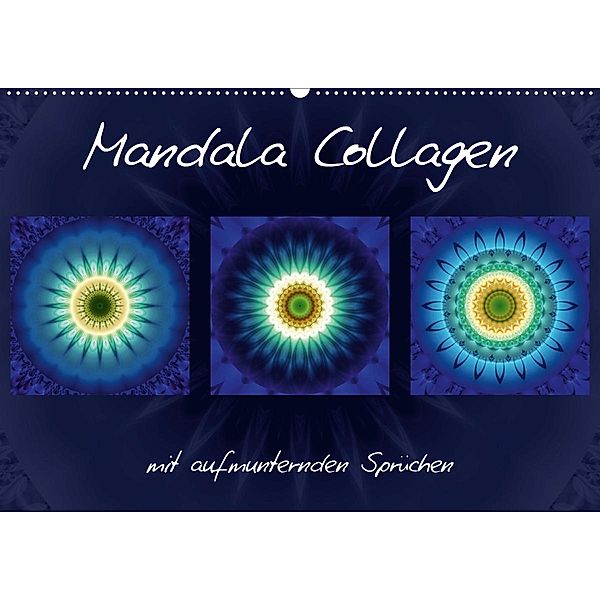 Mandala Collagen mit aufmunternden Sprüchen (Wandkalender 2020 DIN A2 quer), Christine Bässler