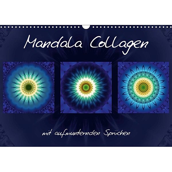 Mandala Collagen mit aufmunternden Sprüchen (Wandkalender 2020 DIN A3 quer), Christine Bässler