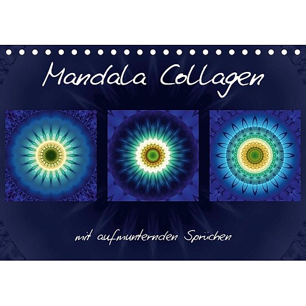 Mandala Collagen mit aufmunternden Sprüchen (Tischkalender 2020 DIN A5 quer), Christine Bässler