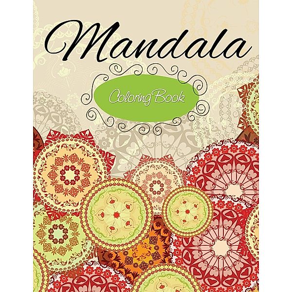 Mandala Coloring Book, Speedy Publishing LLC