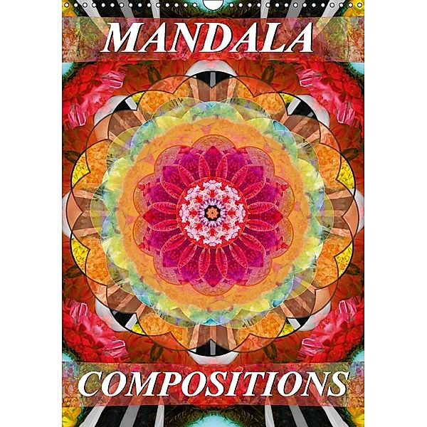 MANDALA COMPOSITIONS (Wall Calendar 2018 DIN A3 Portrait), ALAYA GADEH