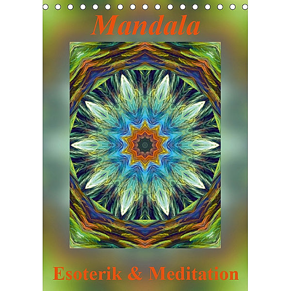 Mandala - Esoterik & Meditation / CH-Version (Tischkalender 2019 DIN A5 hoch), Art-Motiva