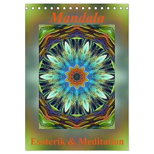 Mandala - Esoterik & Meditation / CH-Version (Tischkalender 2024 DIN A5 hoch), CALVENDO Monatskalender, Art-Motiva