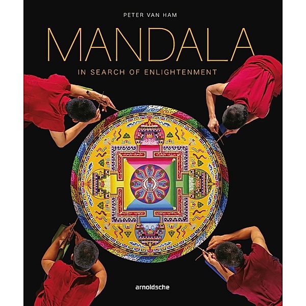Mandala - In Search of Enlightenment, Peter van Ham
