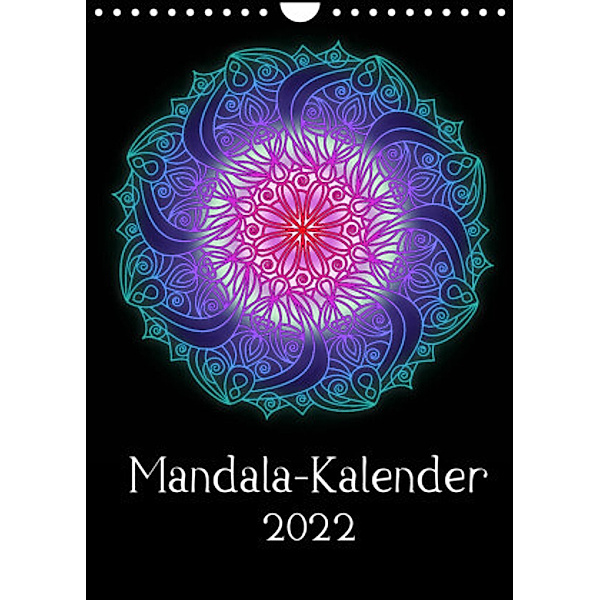 Mandala-Kalender 2022 (Wandkalender 2022 DIN A4 hoch), Sandra Lina Jakob