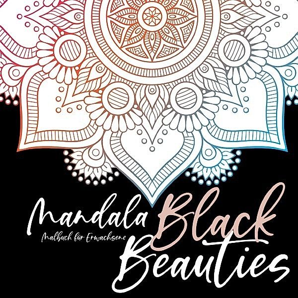 Mandala Malbuch für Erwachsene - Black Beauties, Monsoon Publishing