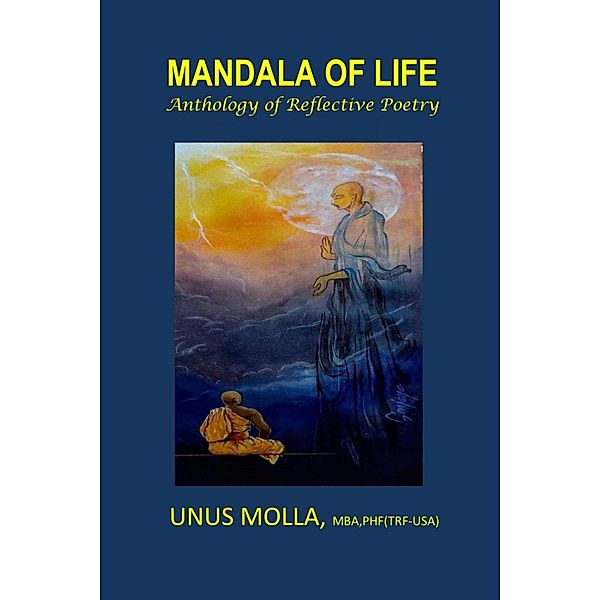 Mandala of Life, Unus Molla