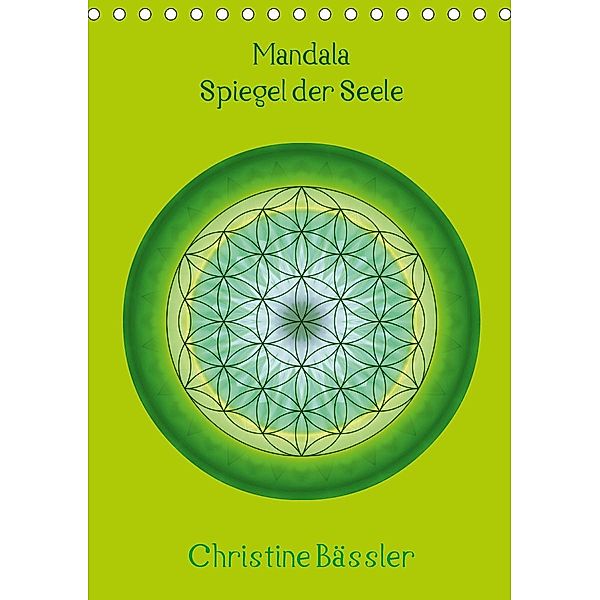 Mandala - Spiegel der Seele/CH-Version (Tischkalender 2021 DIN A5 hoch), Christine Bässler