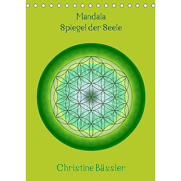 Mandala - Spiegel der Seele/CH-Version (Tischkalender 2023 DIN A5 hoch), Christine Bässler