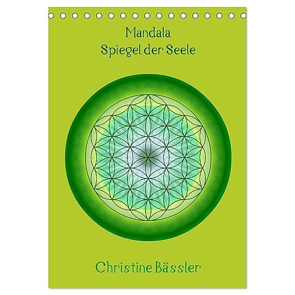 Mandala - Spiegel der Seele/CH-Version (Tischkalender 2025 DIN A5 hoch), CALVENDO Monatskalender, Calvendo, Christine Bässler