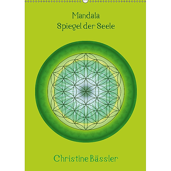 Mandala - Spiegel der Seele/CH-Version (Wandkalender 2019 DIN A2 hoch), Christine Bässler