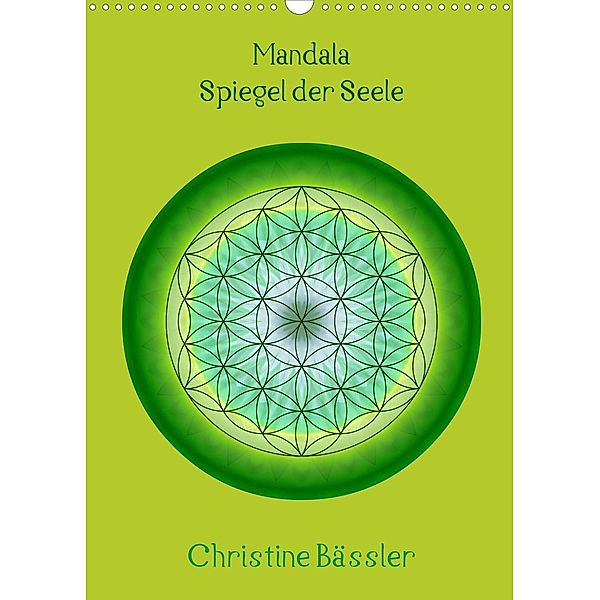 Mandala - Spiegel der Seele/CH-Version (Wandkalender 2023 DIN A3 hoch), Christine Bässler