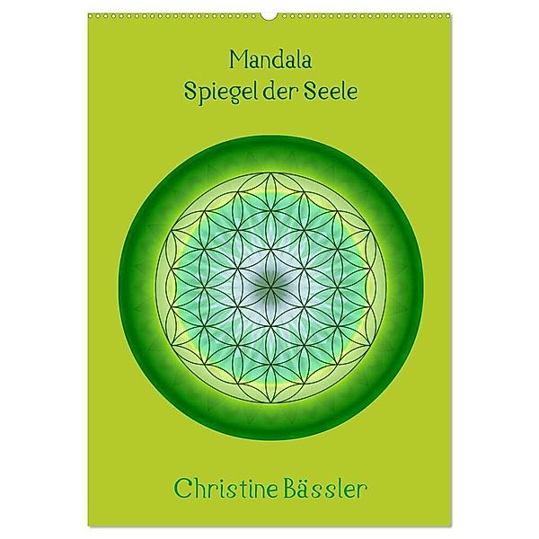 Mandala - Spiegel der Seele/CH-Version (Wandkalender 2024 DIN A2 hoch), CALVENDO Monatskalender, Christine Bässler