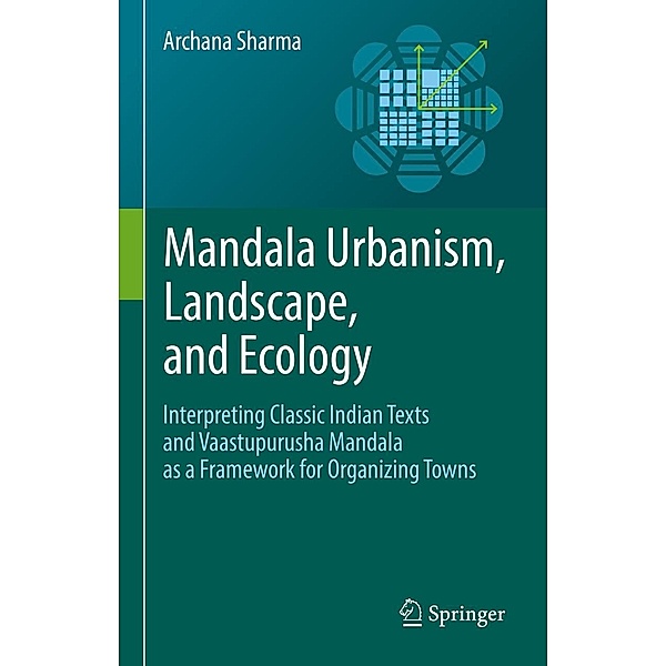 Mandala Urbanism, Landscape, and Ecology, Archana Sharma