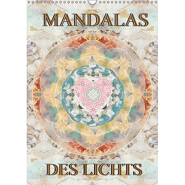 MANDALAS DES LICHTS (Wandkalender 2017 DIN A3 hoch), ALAYA GADEH