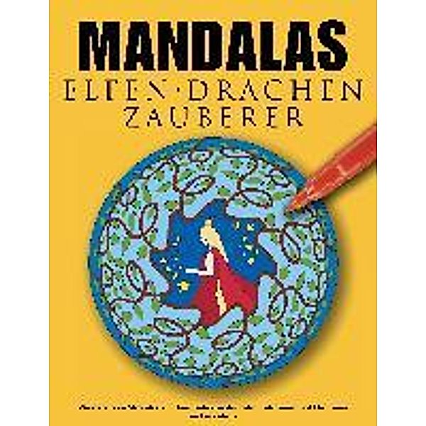 Mandalas Elfen Drachen Zauberer, Andreas Abato