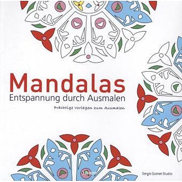 Mandalas - Entspannung durch Ausmalen, Sergio Guinot