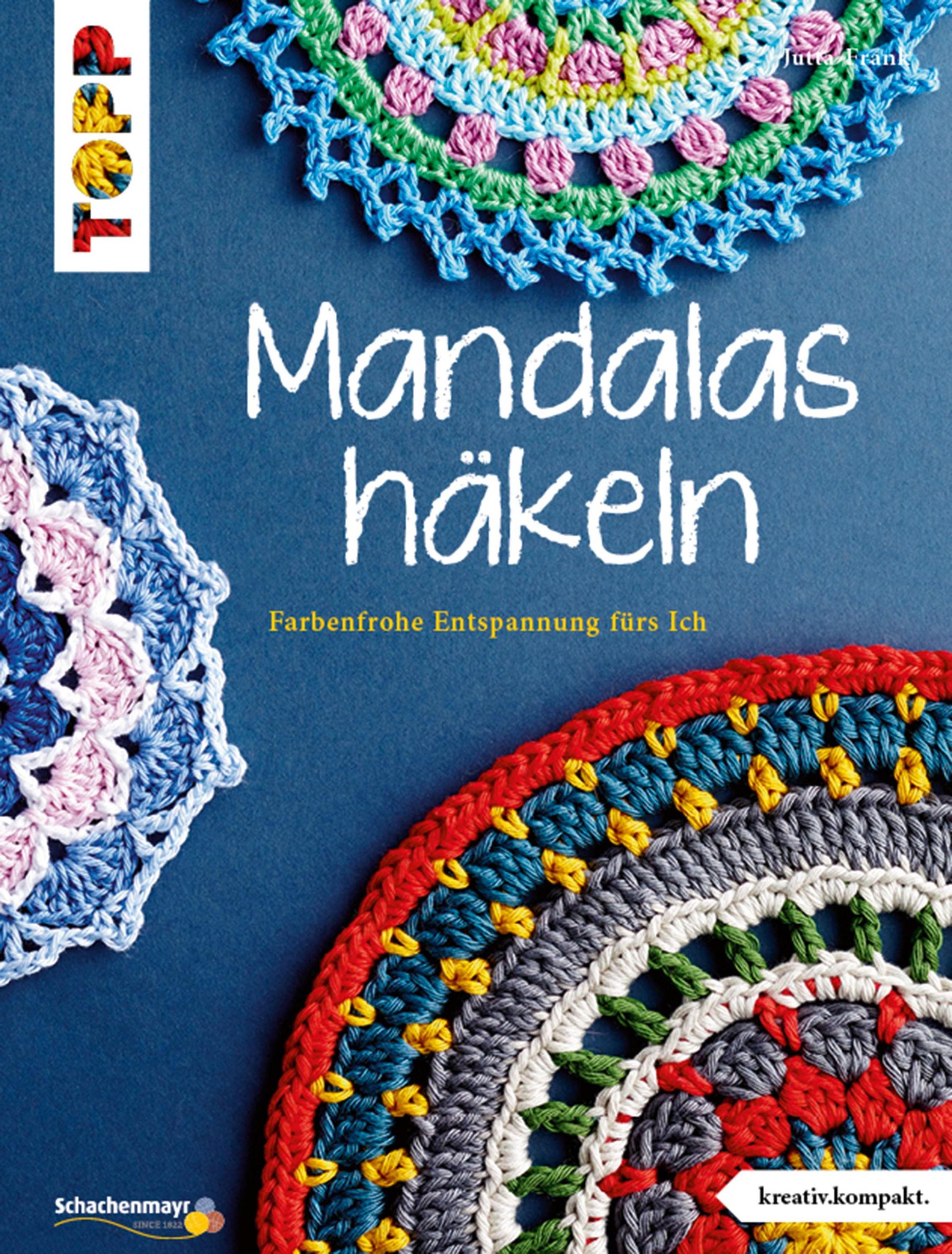 Mandalas häkeln kreativ.lompakt eBook v. Jutta Frank | Weltbild