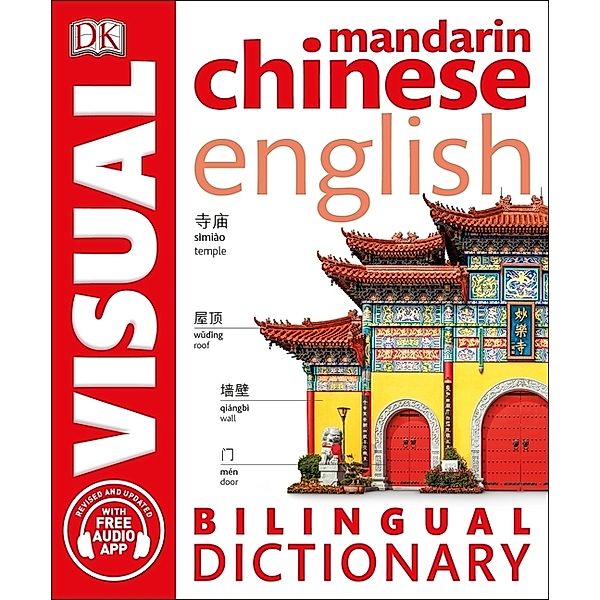 Mandarin Chinese-English Bilingual Visual Dictionary with Free Audio App, Dk