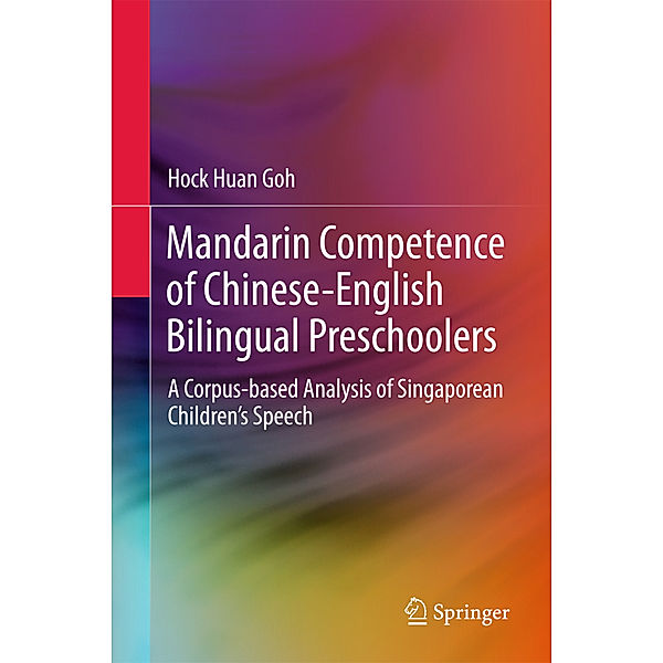 Mandarin Competence of Chinese-English Bilingual Preschoolers, Hock Huan Goh