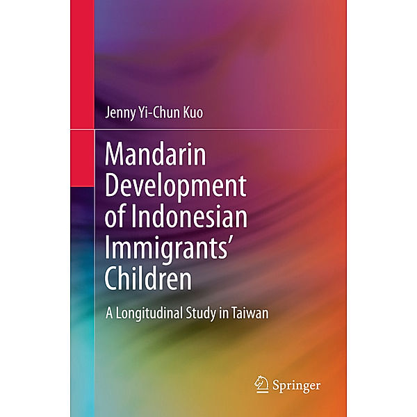 Mandarin Development of Indonesian Immigrants' Children, Jenny Yi-Chun Kuo