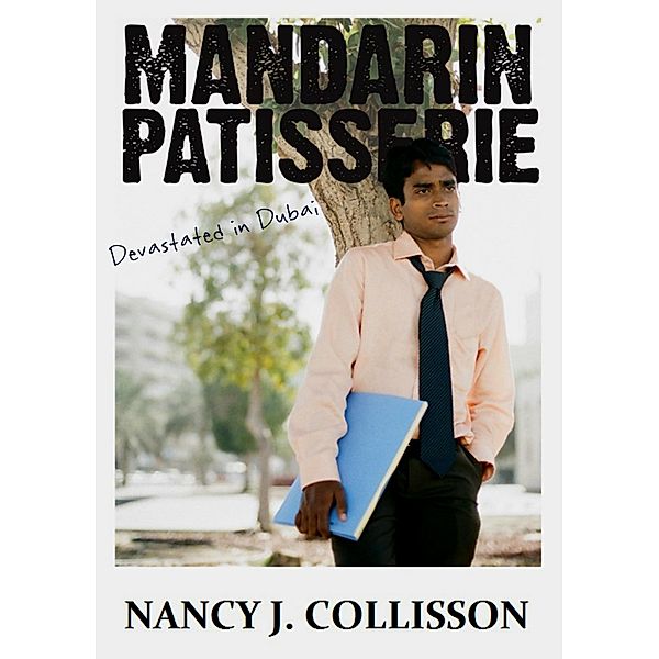 Mandarin Patisserie / Nancy J. Collisson, Nancy J. Collisson