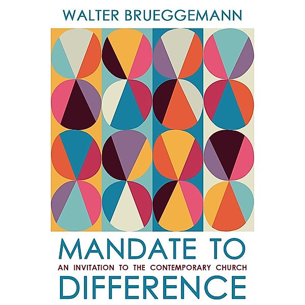 Mandate to Difference, Walter Brueggemann