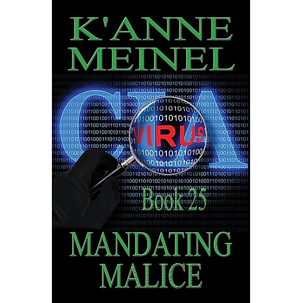Mandating Malice / Malice, K'Anne Meinel