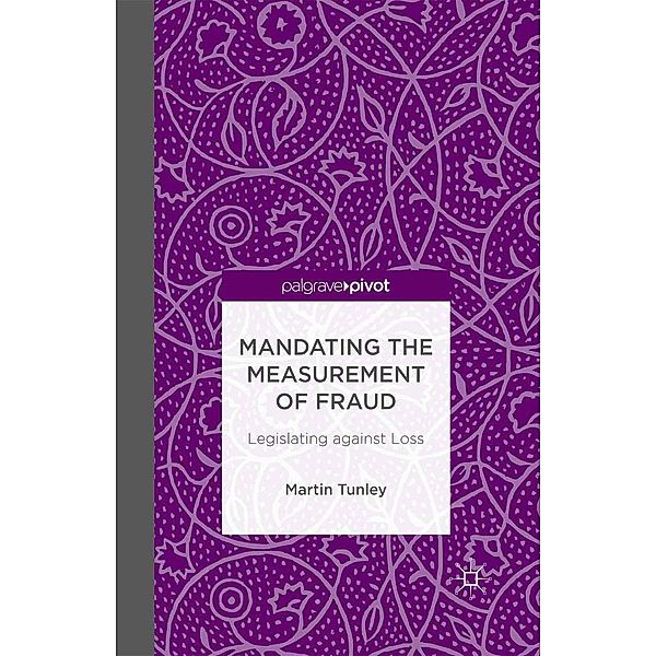 Mandating the Measurement of Fraud, M. Tunley