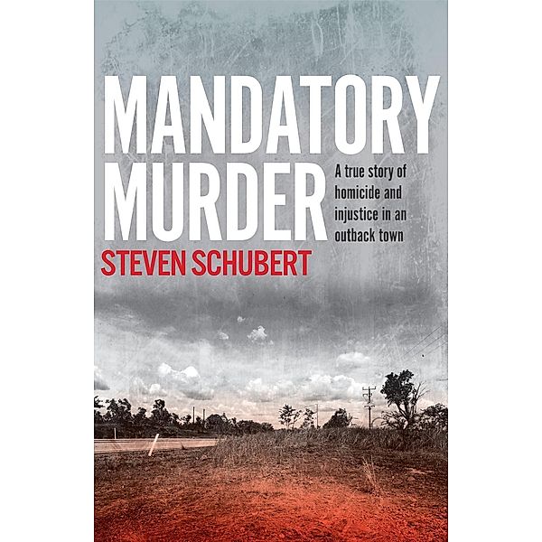 Mandatory Murder, Steven Schubert