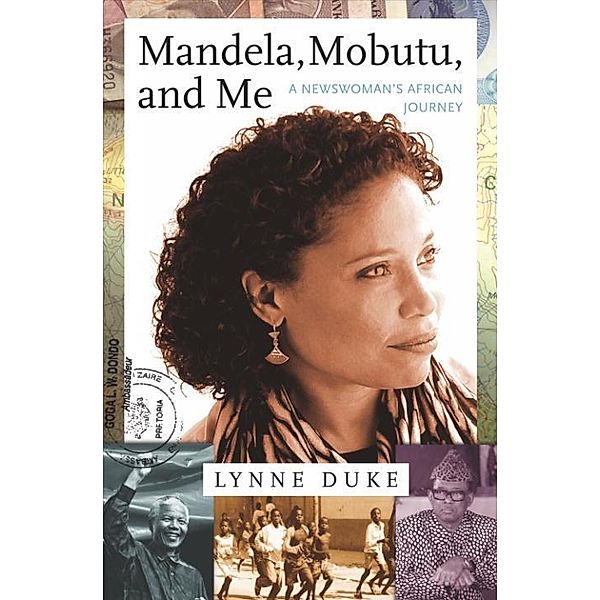 Mandela, Mobutu, and Me, Lynne Duke