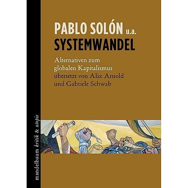 Mandelbaum Kritik & Utopie / Systemwandel