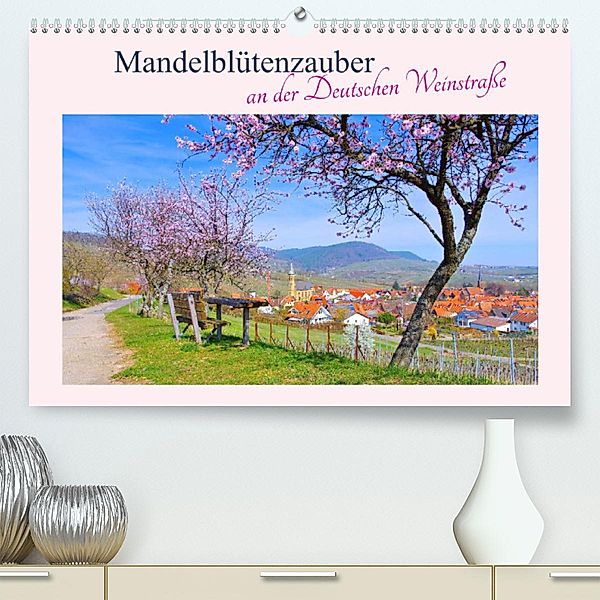 Mandelblütenzauber an der Deutschen Weinstraße (Premium, hochwertiger DIN A2 Wandkalender 2023, Kunstdruck in Hochglanz), LianeM