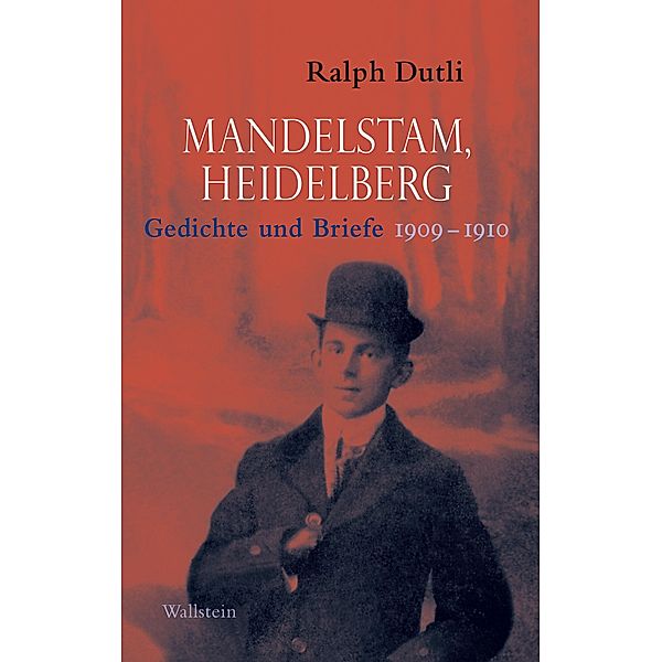 Mandelstam, Heidelberg, Ralph Dutli