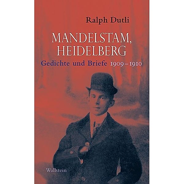 Mandelstam, Heidelberg, Ralph Dutli