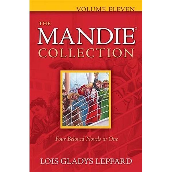 Mandie Collection : Volume 11, Lois Gladys Leppard