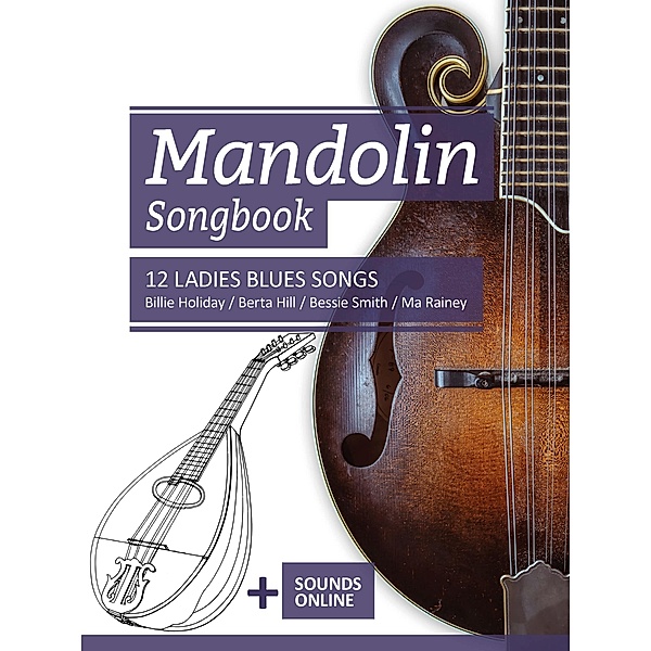Mandolin Songbook - 12 Ladies Blues Songs, Reynhard Boegl, Bettina Schipp